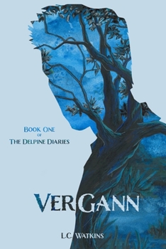 Paperback VerGann: The Delpine Diaries Book