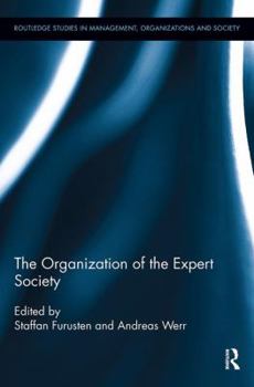 Paperback The Organization of the Expert Society Book