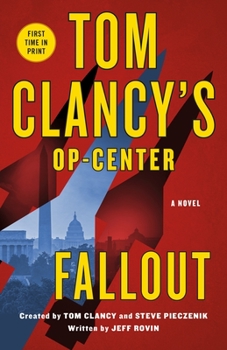 Hardcover Tom Clancy's Op-Center: Fallout Book