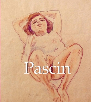 Hardcover Jules Pascin, 1885-1930 Book