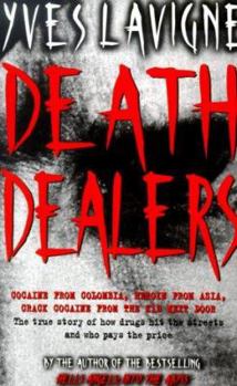 Paperback Death Dealers: A Witness to the Drug Wars That Are Bleeding America Book