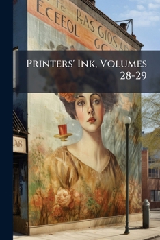 Paperback Printers' Ink, Volumes 28-29 Book