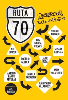 Paperback Ruta 70. Recuerdos del aula [Spanish] Book