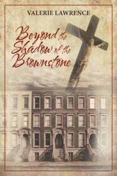 Paperback Beyond the Shadow of the Brownstone Book