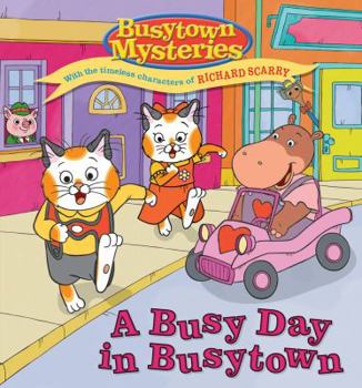 A Busy Day in Busytown - Book  of the Busytown Mysteries