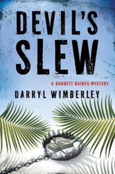 Hardcover Devil's Slew: A Barrett Raines Mystery Book