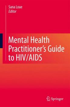 Hardcover Mental Health Practitioner's Guide to HIV/AIDS Book