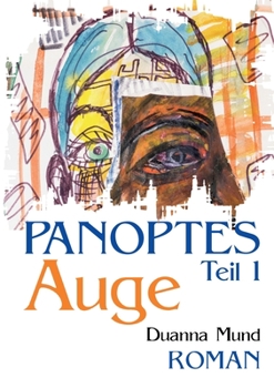Paperback Panoptes 1: Auge [German] Book
