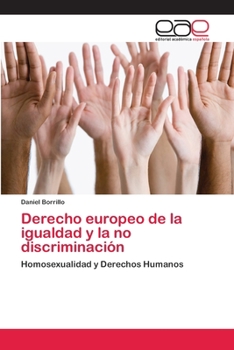 Paperback Derecho europeo de la igualdad y la no discriminación [Spanish] Book