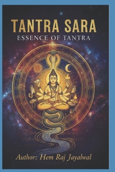 TANTRA SARA: ESSENCE OF TANTRA