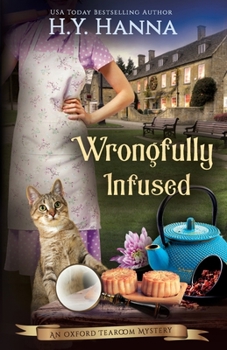 Wrongfully Infused (LARGE PRINT): The Oxford Tearoom Mysteries - Book 11 - Book #11 of the Oxford Tearoom Mysteries