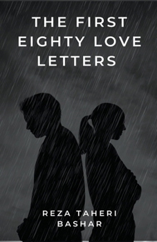 Paperback The First Eighty Love Letters Book
