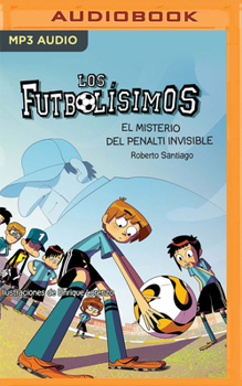 Qui a volé le penalty ? - Book #7 of the Los Futbolísimos