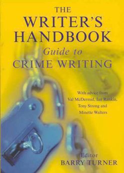 Paperback The Writer's Handbook Guide to Crime Writing Book