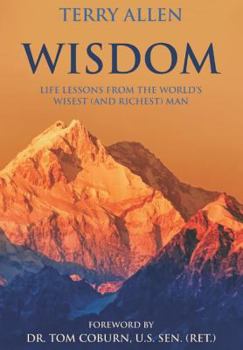 Hardcover Wisdom: Life Lessons from the World's Wisest (and Richest) Man Book