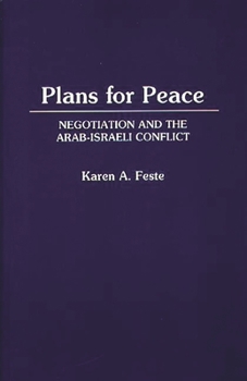 Paperback Plans for Peace: Negotiation and the Arab-Israeli Conflict Book