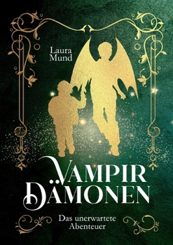 Paperback Das unerwartete Abenteuer: Vampir-Dämonen [German] Book
