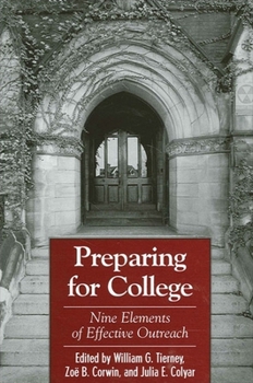 Paperback Preparing for College: Nine Elements of Effective Outreach Book