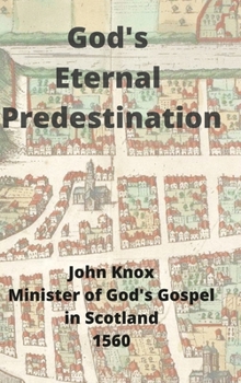 Hardcover God's Eternal Predestination Book