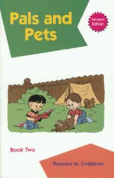 Pals and Pets, Vol. 2 - Book #2 of the Christian Liberty Phonics Readers