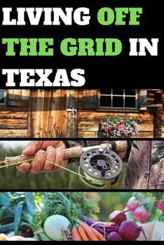 Living Off the Grid in Texas: Blank Lined Journal Gift for Homesteading and Living Off the Land
