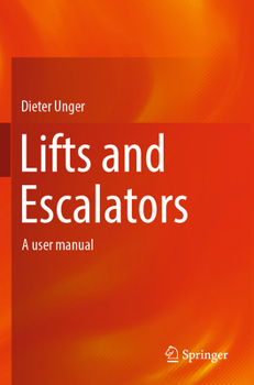 Paperback Lifts and Escalators: A User Manual Book