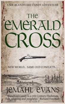 Paperback The Emerald Cross: A Sir Blandford Candy Adventure Book