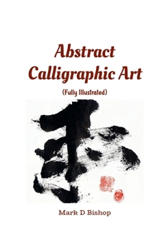 Paperback Abstract Calligraphic Art (Fully Illustrated) Book
