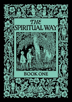 Paperback The Spiritual Way: Book One Book