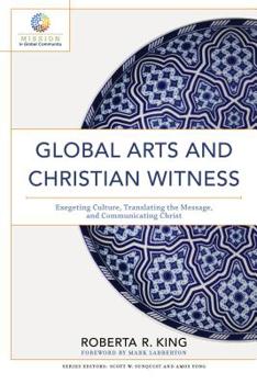 Hardcover Global Arts and Christian Witness Book