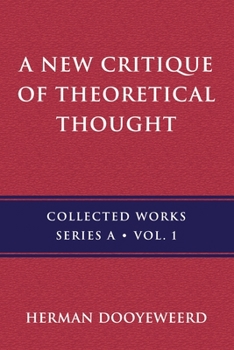 Paperback A New Critique of Theoretical Thought, Vol. 1 Book