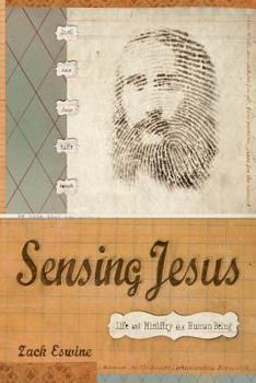 Paperback Sensing Jesus: Life and Ministry as a Human Being Book