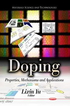 Doping: Properties, Mechanisms and Applications