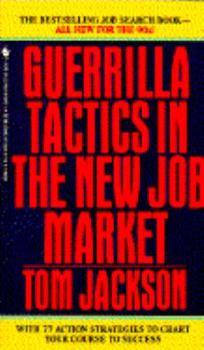 Mass Market Paperback Guerilla Tactics in the New Job Market Book