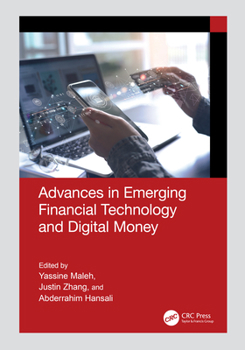Hardcover Advances in Emerging Financial Technology and Digital Money Book
