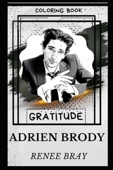Paperback Adrien Brody Gratitude Coloring Book
