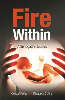 Paperback Fire Within: A Surrogate's Journey Book