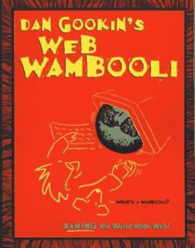 Paperback Dan Gookin's Web Wambooli Book