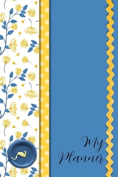 My Planner: Weekly Planner Blank Date Cute Pre-Made Handwritten-style Organizer with  2-Page Spread