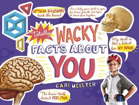 Totally Wacky Facts about You! - Book  of the Mind Benders
