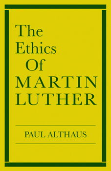 Paperback The Ethics of Martin Luther Book