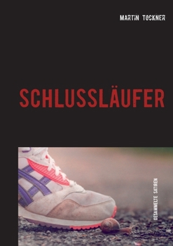 Paperback Schlussläufer: Gesammelte Satiren [German] Book