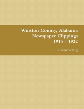 Paperback Winston County, Alabama Newspaper Clippings 1915 - 1922 Book