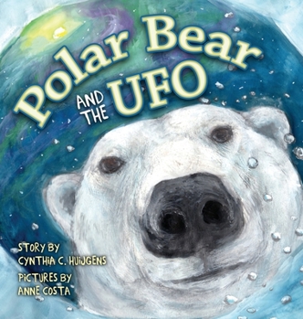 Hardcover Polar Bear and the UFO Book