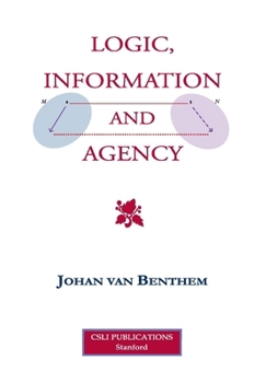 Paperback Logic, Information and Agency Book
