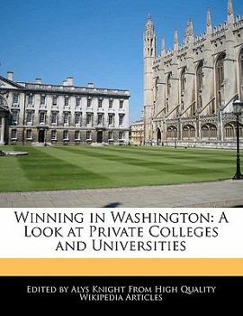 Paperback Winning in Washington: A Look at Private Colleges and Universities Book