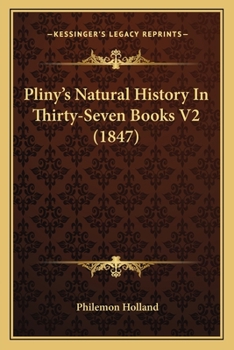 Paperback Pliny's Natural History In Thirty-Seven Books V2 (1847) Book