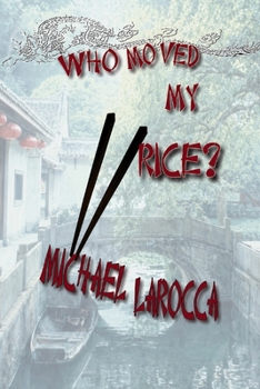 Paperback Who Moved My Rice? Book