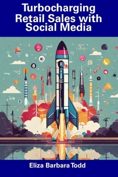 Paperback Turbocharging Retail Sales with Social Media Book