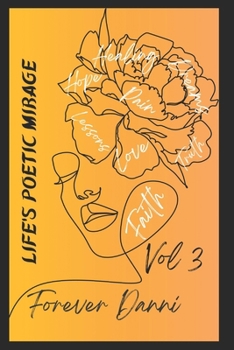 Paperback Life's Poetic Mirage: Volume 3 Book